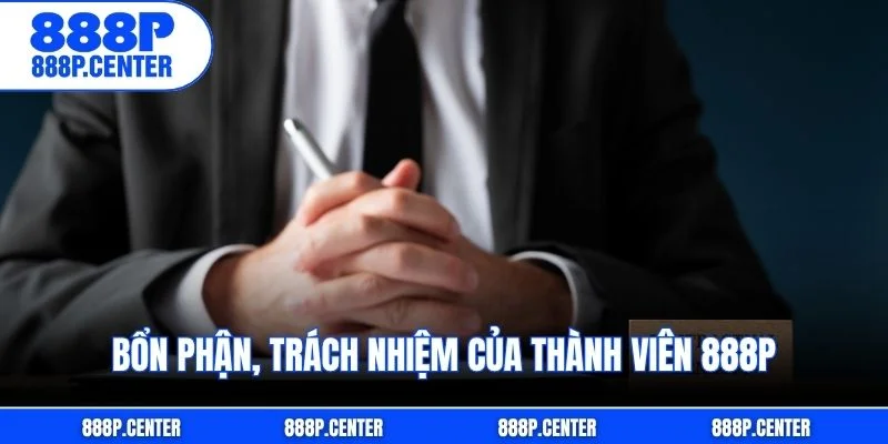 Bổn phận, trách nhiệm của thành viên 888p