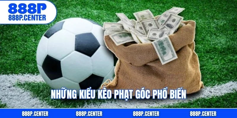 Những kiểu kèo phạt góc phổ biến