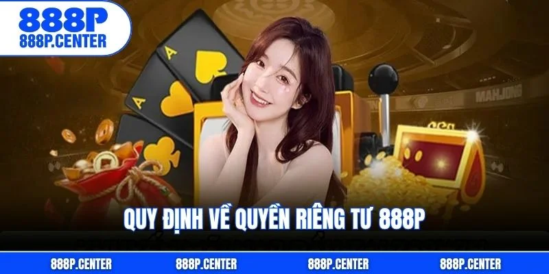 Quy định về quyền riêng tư 888p